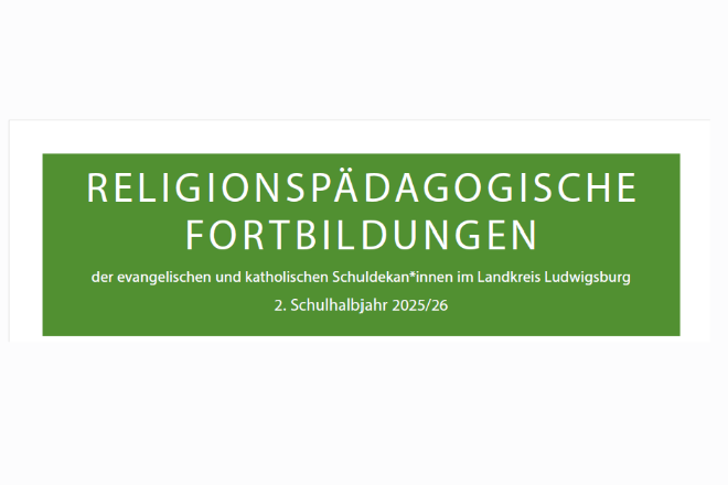 Hier geht es zu den Fortbildungen im Landkreis Ludwigsburg und Kirchenbezirk Marbach im 2. Halbjahr